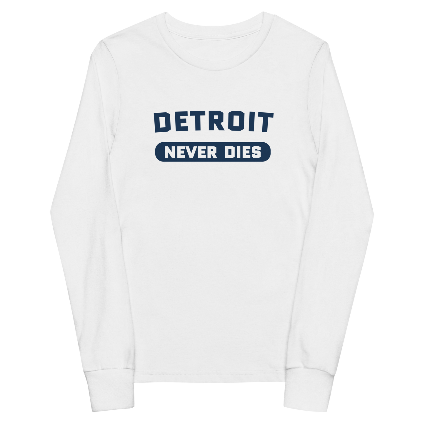 'Detroit Never Dies' T-Shirt | Unisex Youth Long Sleeve