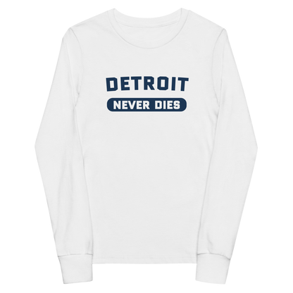 'Detroit Never Dies' T-Shirt | Unisex Youth Long Sleeve